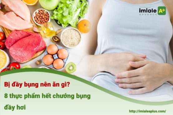 Đầy bụng nên ăn gì