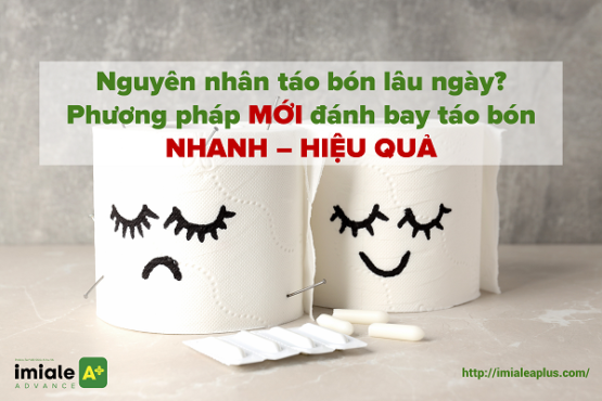 cách trị táo bón mới - nhanh - hiệu quả