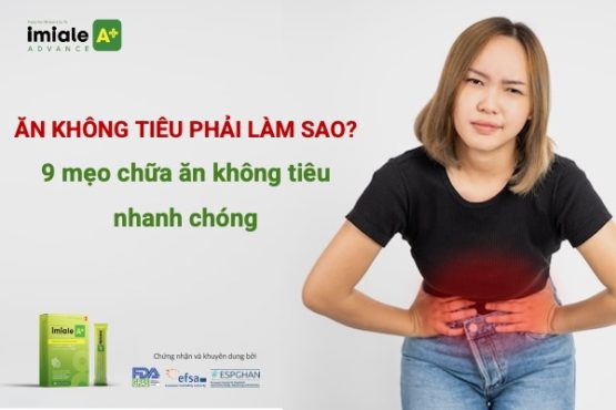 Ăn không tiêu phải làm sao