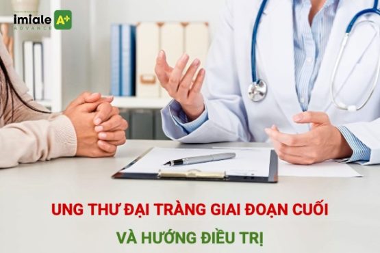 ung thu dai trang giai doan cuoi