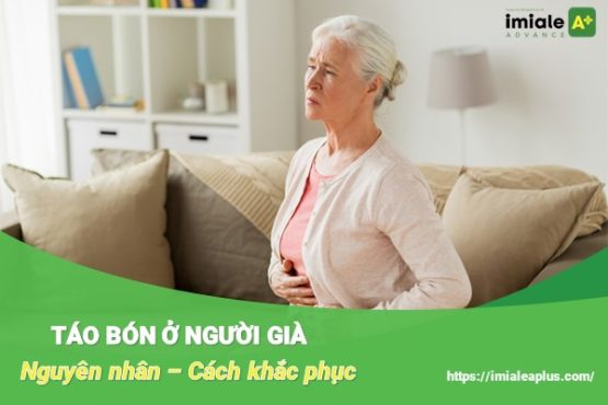 Táo bón ở người già - Nguyên nhân và cách khắc phục